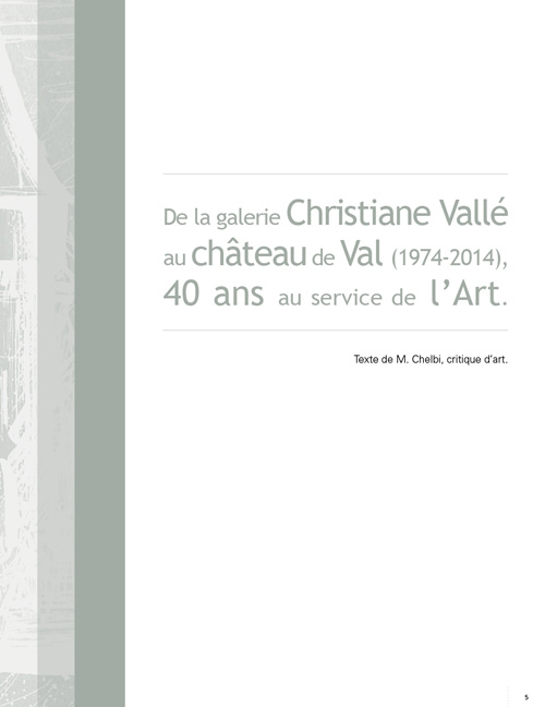 40 ans d'exposition au Château de Val par René Chabannes